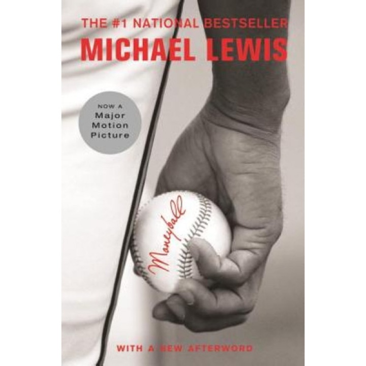 Moneyball: The Art of Winning an Unfair Game, Michael Lewis (Author)