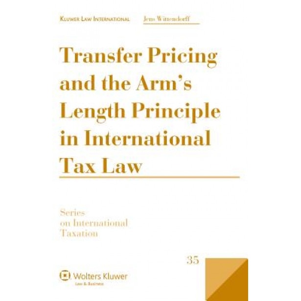 Transfer Pricing and the Arm's Length Principle in International Tax Law, Wittendorff (Author)