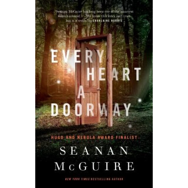 Every Heart a Doorway, Seanan McGuire (Author)