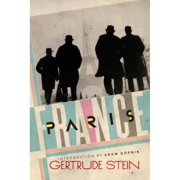 Paris France, Gertrude Stein (Author)