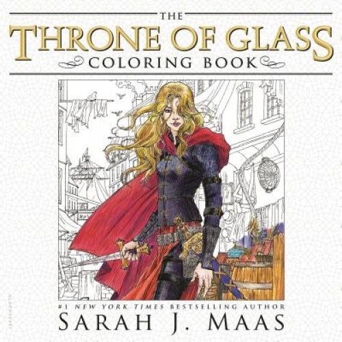 The Throne of Glass Coloring Book, Sarah J. Maas (Author)