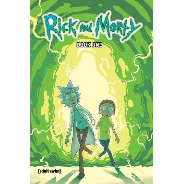 Rick and Morty, Book 1, Zac Gorman (Author)