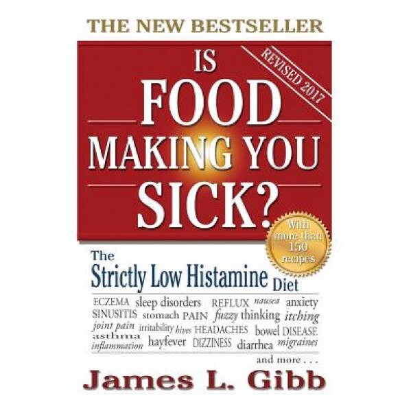 Is Food Making You Sick?, James L. Gibb (Author)