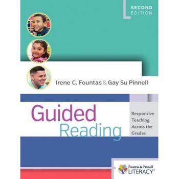 Guided Reading, Second Edition: Responsive Teaching Across the Grades, Irene Fountas (Author) Guided Reading, Second Edition: Responsive Teaching Across the Grades, Irene Fountas (Author)