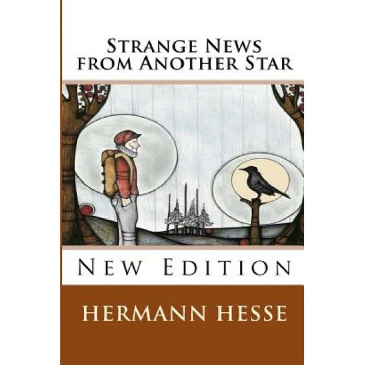 Strange News from Another Star, Hermann Hesse (Author)