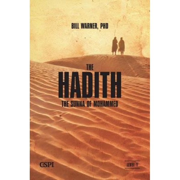 The Hadith, Bill Warner (Author)