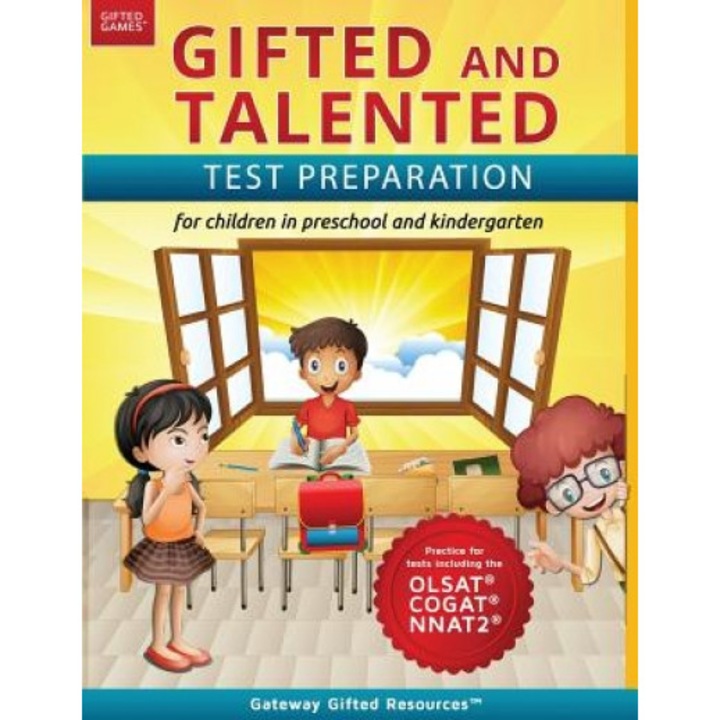 Gifted and Talented Test Preparation: Test Prep for Olsat (Level A), Nnat2 (Level A), and Cogat (Level 5/6); Workbook and Practice Test for Children i, Gateway Gifted Resources (Author)