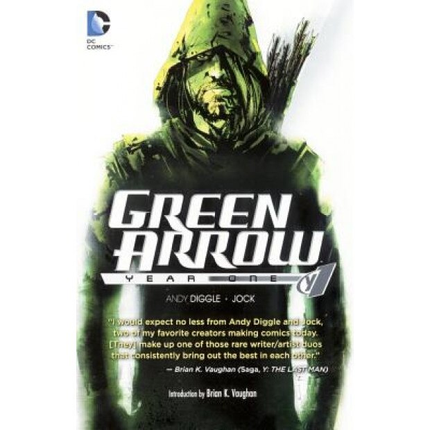 Green Arrow: Year One, Andy Diggle (Author)