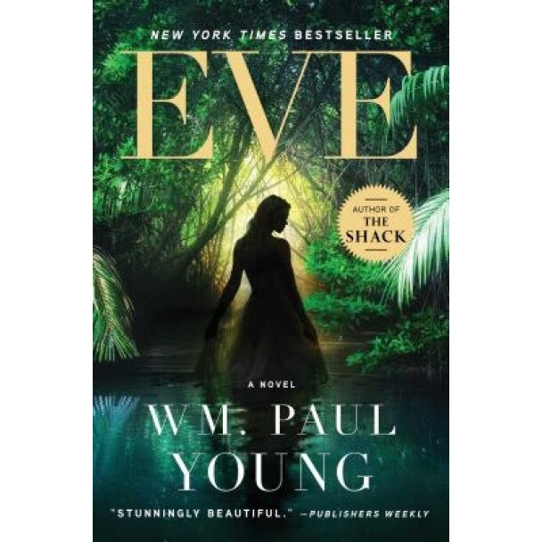 Eve, William Paul Young (Author)