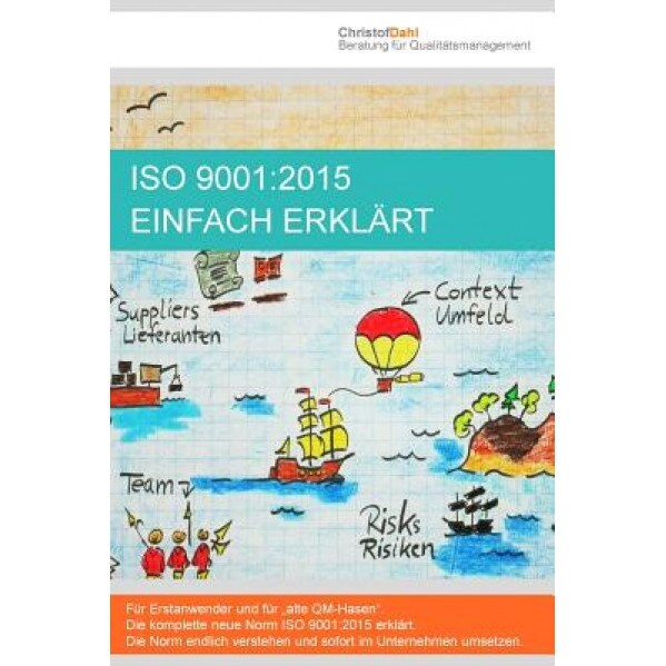 ISO 9001: 2015 Einfach Erklart, Christof Dahl (Author)