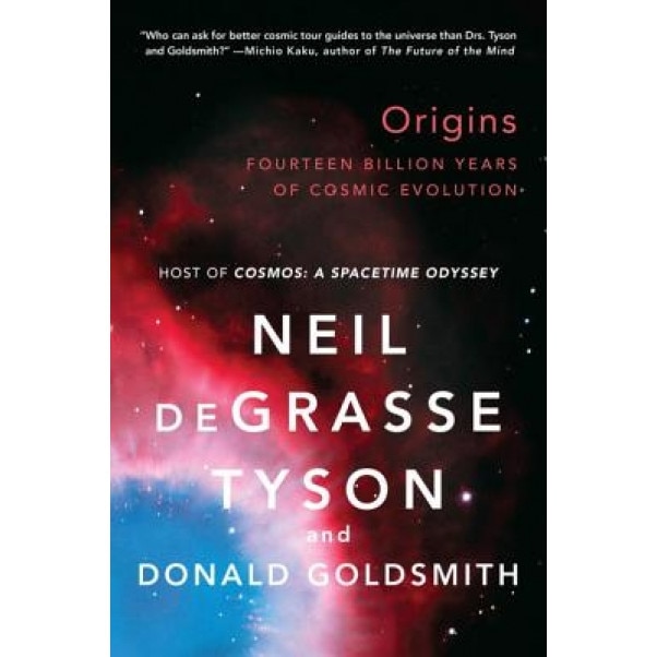 Origins: Fourteen Billion Years of Cosmic Evolution, Donald Goldsmith (Author)