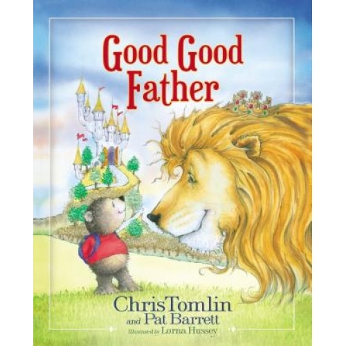 Good Good Father, Chris Tomlin (Author)