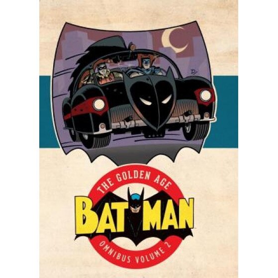 Batman: The Golden Age Omnibus Vol. 2, Bob Kane (Author)