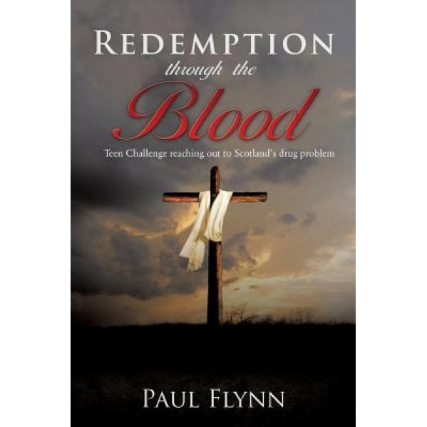 Redemption Through the Blood - Paul Flynn (Author)
