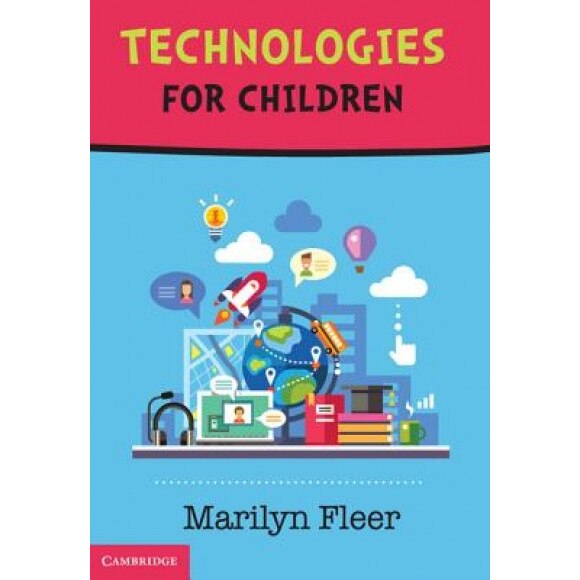 Technologies for Children, Marilyn Fleer (Author)