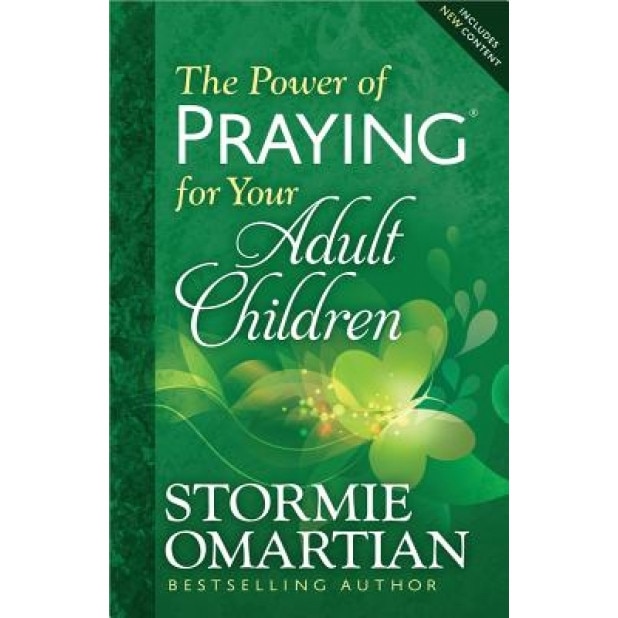 The Power of Praying for Your Adult Children, Stormie Omartian (Author)