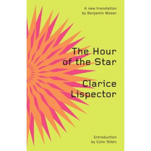 The Hour of the Star, Clarice Lispector (Author)