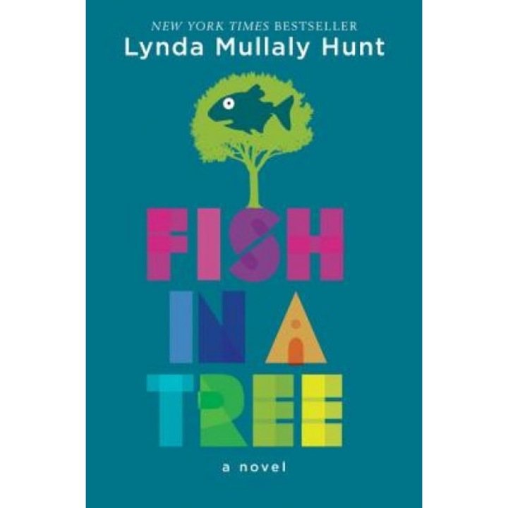 Fish in a Tree, Lynda Mullaly Hunt (Author)