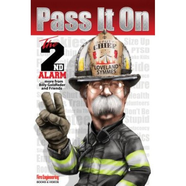 Pass It on: The 2nd Alarm, Billy Goldfeder (Editor)