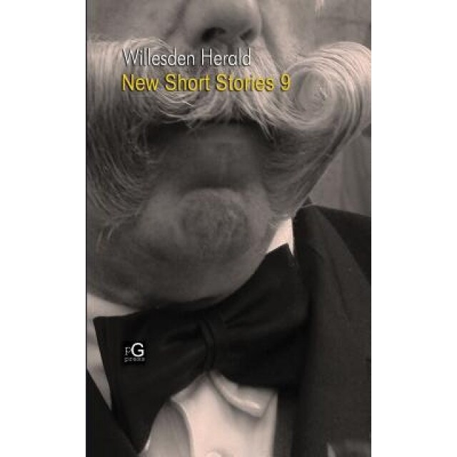 Willesden Herald: New Short Stories 9, Katy Darby (Editor)