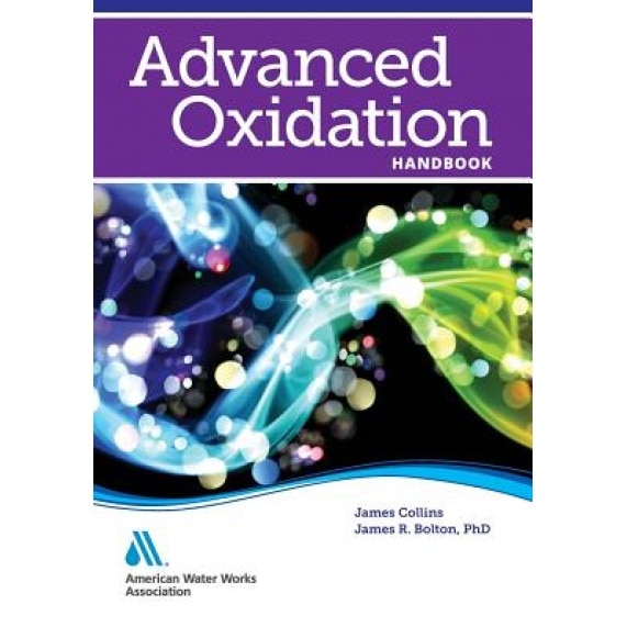 Advanced Oxidation Handbook, James R. Bolton (Author)