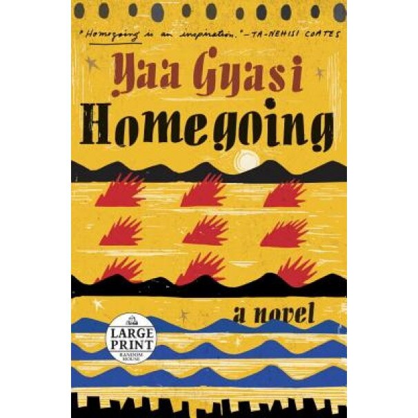 Homegoing, Yaa Gyasi (Author)