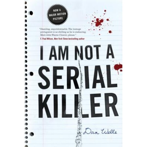 I Am Not a Serial Killer, Dan Wells (Author)