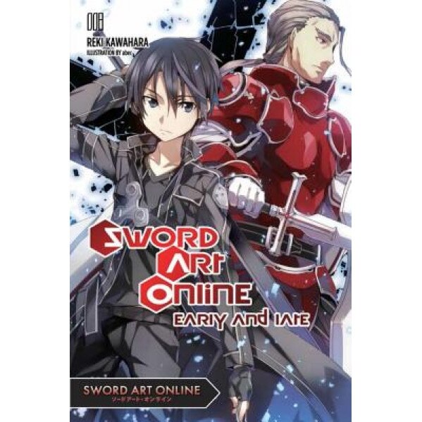 Sword Art Online 8: Early and Late, Reki Kawahara (Author)