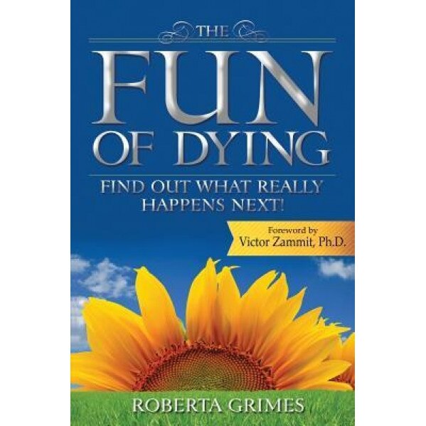 The Fun of Dying - Roberta Grimes (Author)