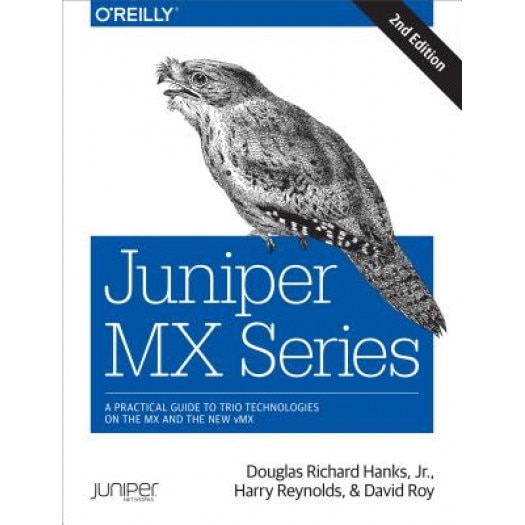 Juniper MX Series - Douglas Richard, Jr. Hanks (Author)