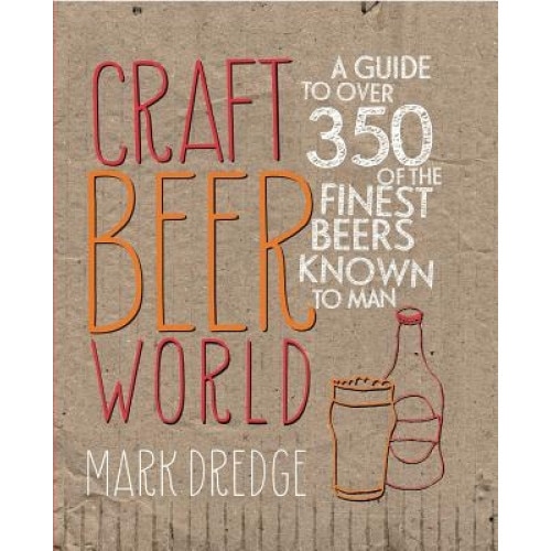 Craft Beer World, Mark Dredge (Author)