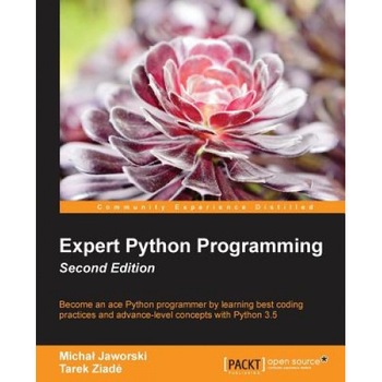 Expert Python Programming, Second Edition - Micha Jaworski (Author) Expert Python Programming, Second Edition - Micha Jaworski (Author)