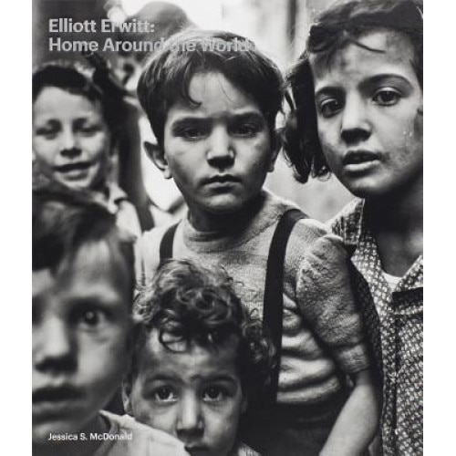 Elliott Erwitt: Home Around the World, Jessica S. McDonald (Editor)