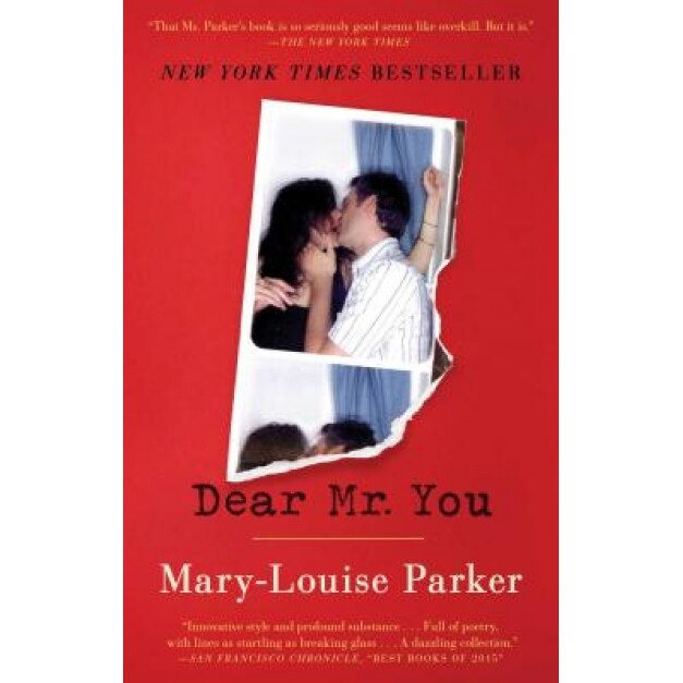 Dear Mr. You, Mary -Louise Parker (Author)