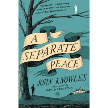 A Separate Peace, John Knowles (Author) A Separate Peace, John Knowles (Author)