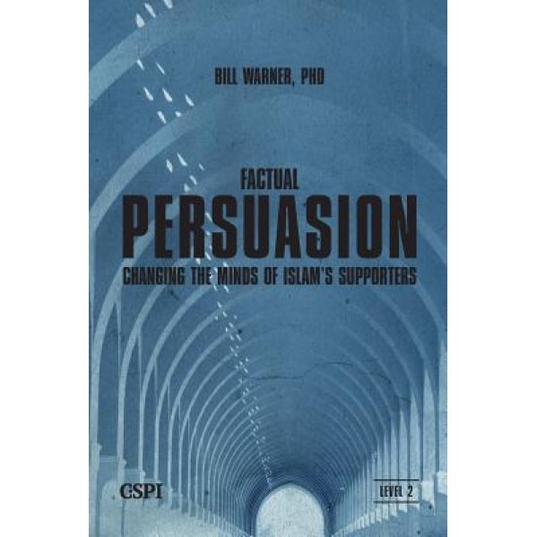 Factual Persuasion, Bill Warner (Author)