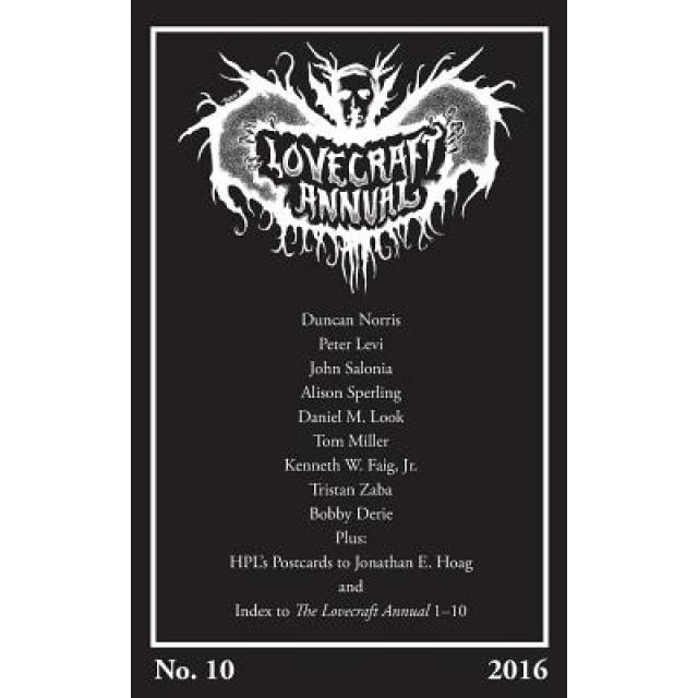 Lovecraft Annual No. 10 (2016), S. T. Joshi (Editor)
