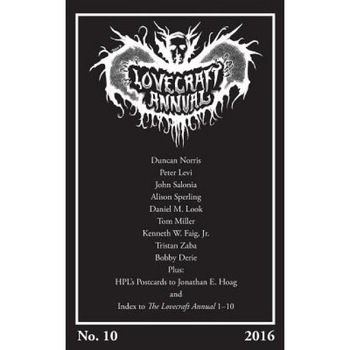 Lovecraft Annual No. 10 (2016), S. T. Joshi (Editor) Lovecraft Annual No. 10 (2016), S. T. Joshi (Editor)