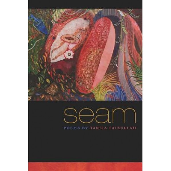 Seam, Tarfia Faizullah (Author)