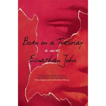 Born on a Tuesday, Elnathan John (Author) Born on a Tuesday, Elnathan John (Author)