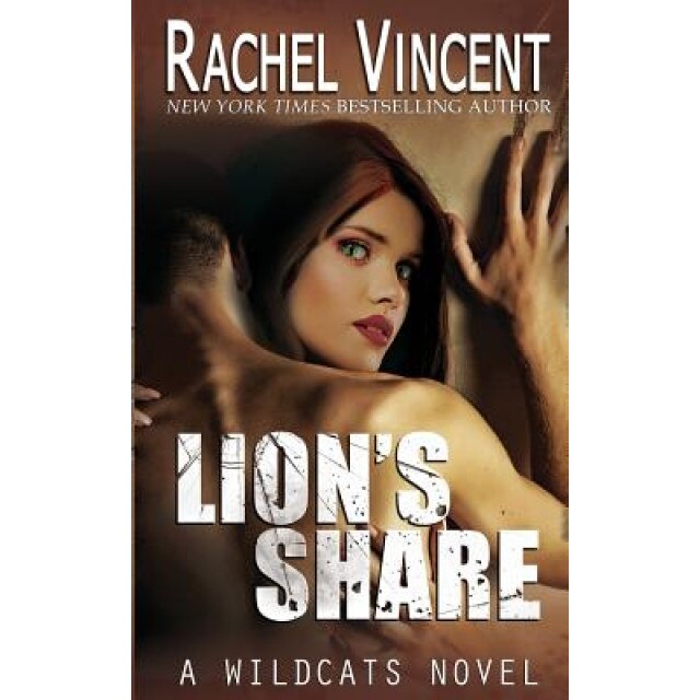 Lion's Share, Rachel Vincent (Author)