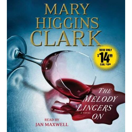 The Melody Lingers on, Mary Higgins Clark (Author)
