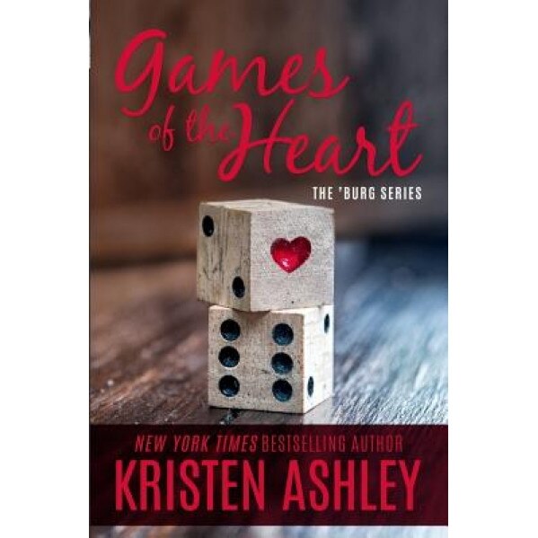 Games of the Heart, Kristen Ashley (Author)