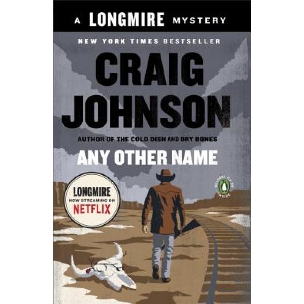 Any Other Name: A Longmire Mystery, Craig Johnson (Author)