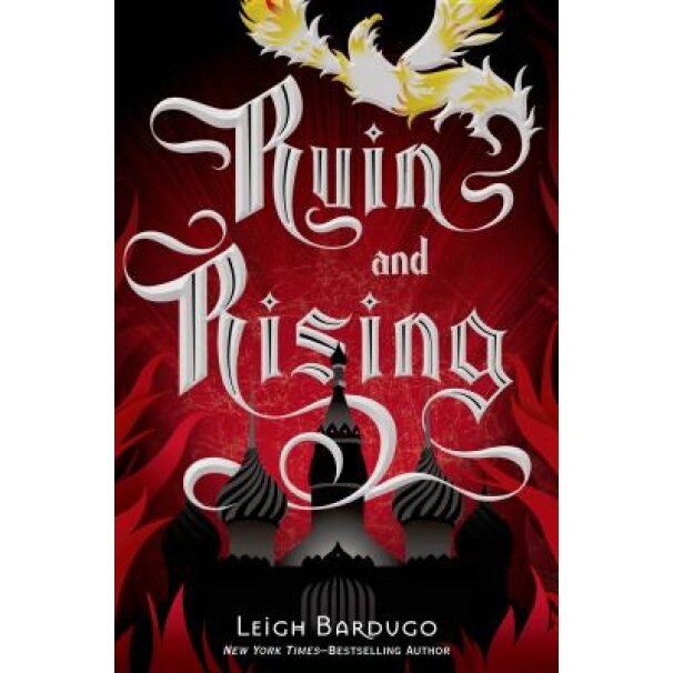 Ruin and Rising, Leigh Bardugo (Author)