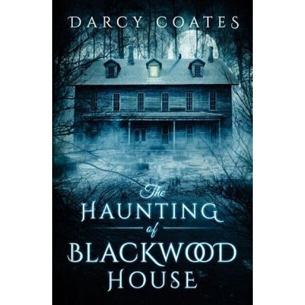 The Haunting of Blackwood House, Darcy Coates (Author)