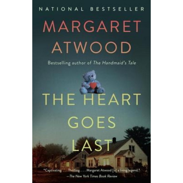 The Heart Goes Last, Margaret Atwood (Author)