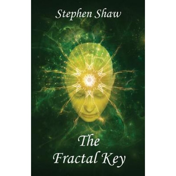 The Fractal Key - Stephen Shaw (Author)