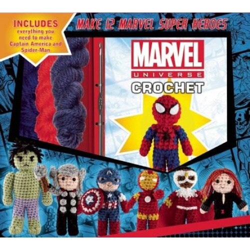 Marvel Universe Crochet, Kati Galusz (Editor)