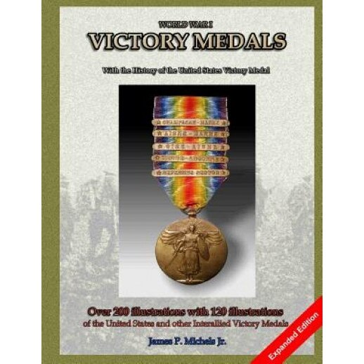 World War I - Victory Medals, James P. Michels Jr (Author)